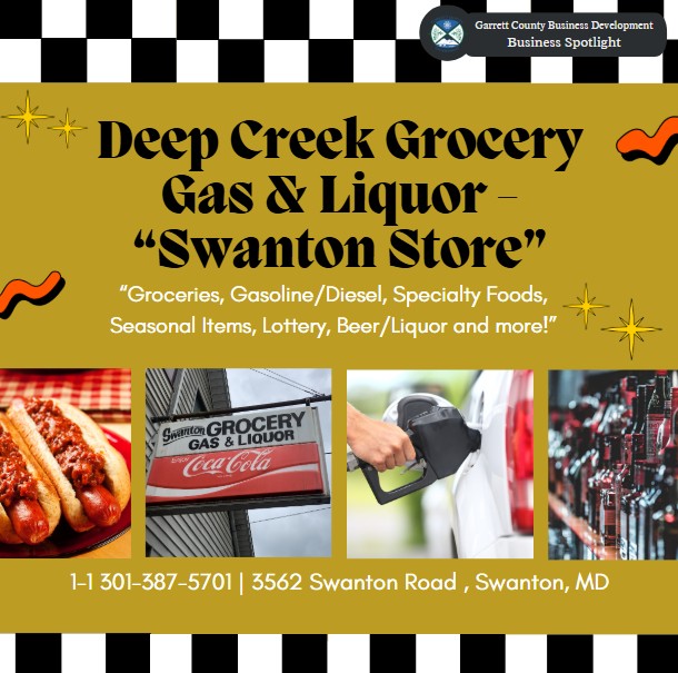 Today's Business Spotlight 📣 is on Deep Creek Grocery, Gas & Liquor- "Swanton Store"!
Visit them at facebook.com/deepcreekgrocerygasliquor or Deep Creek Grocery Gas & Liquor - Swanton Mall 
Follow us to see more daily Garrett County Business Spotlights!
If you are interested in having your business featured contact Connor Norman at cnorman@garrettcountymd.gov. #businessdevelopment #garrettcountymd